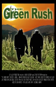 The Green Rush Documentary Marijuana Cultivation Film
