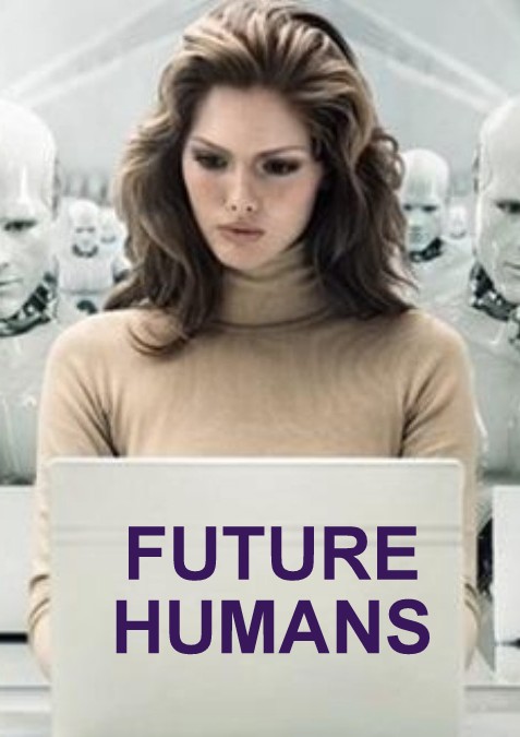 Future Humans Full Documentary