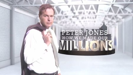 How we made our Millions - Peter Jones Story