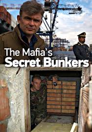 The Mafias Secret Bunkers Full Documentary