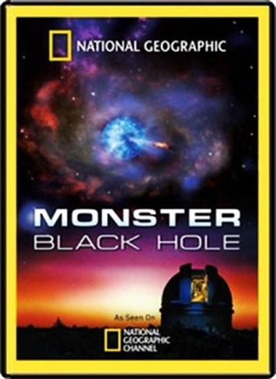 Monster Black Holes (National Geographic)